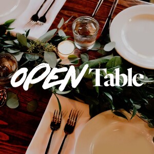 Open Table - Ps. Michael Hundley