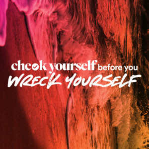 Check Yourself Before You Wreck Yourself (San Marcos) - Ps. Mikala Hubbard