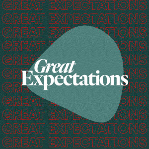 Great Expectations - Ps. Sean Burroughs