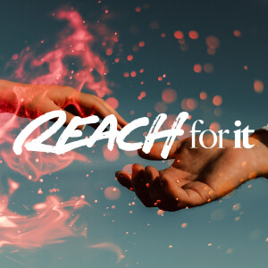 Reach for It - Jared VanTassel