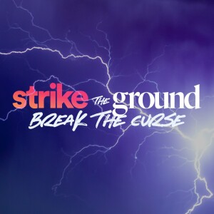 Strike the Ground, Break the Curse - Ps. Jurgen Matthesius