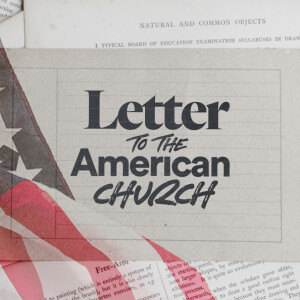 Letter to the American Church - Eric Metaxas