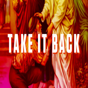Take It Back - Rex Crain
