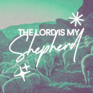 The Lord is My Shepherd - Rex Crain