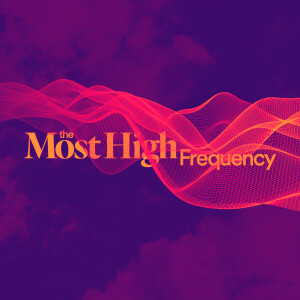 The Most High Frequency - Ps. Jurgen Matthesius