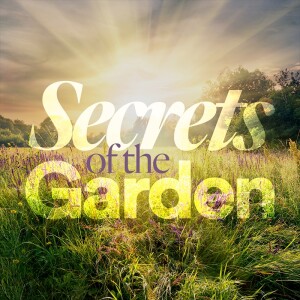 Secrets of the Garden - Ps. Matt Hubbard