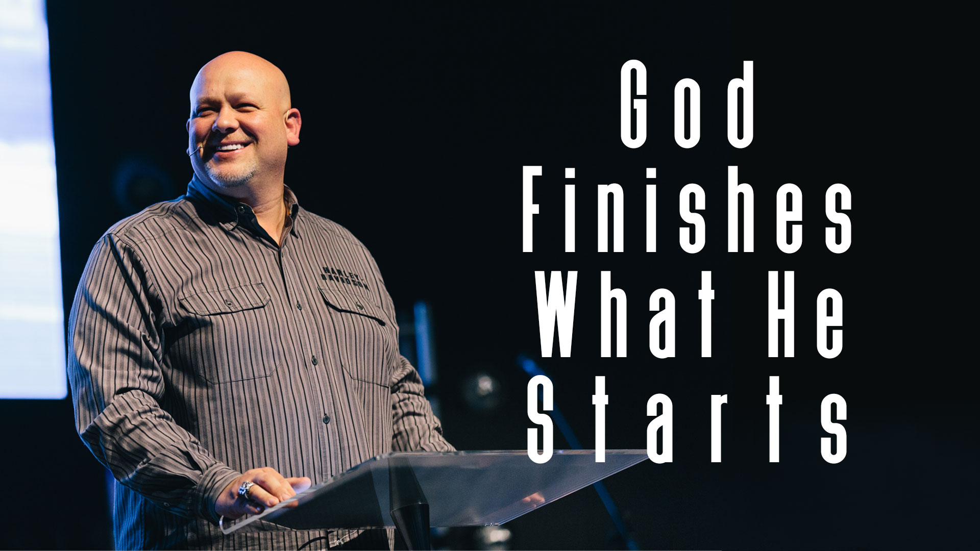 God Finishes What He Starts - Dr. Dave Martin