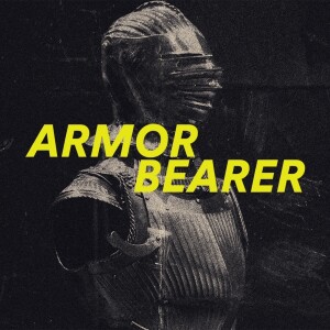 Armor Bearer - Jared VanTassel