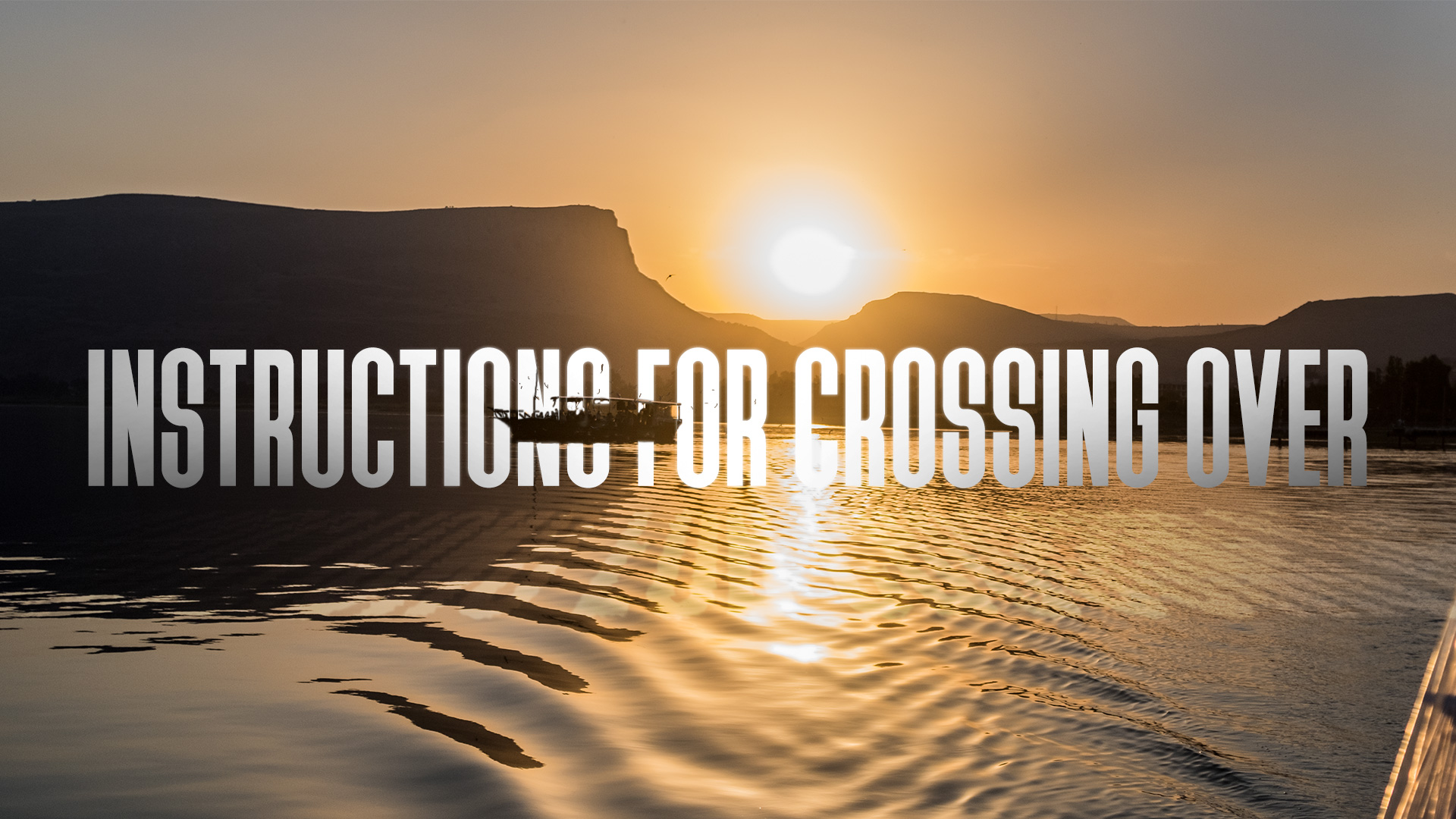 Instructions For Crossing Over -  Ps. Jurgen Matthesius