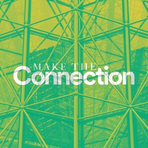 Make the Connection - Ps. Jurgen Matthesius