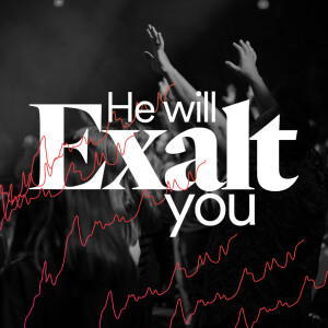 He Will Exalt You - Ps. Marco Contreras