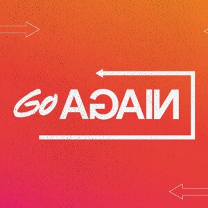 Go Again - Ps. Mike Finn