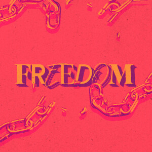 Freedom - Ps. Matt Tuggle