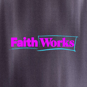 Faith Works - Rex Crain