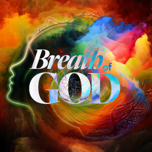 Breath of God - Ps. Colin Higginbottom