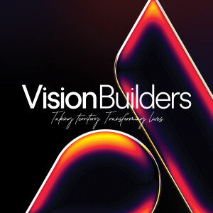 Vision Builders // San Marcos - Ps. Matt Hubbard