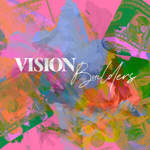 Vision Builders // El Cajon - Ps. Leanne Matthesius