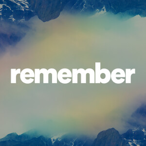 Remember - Ryan Stelzner