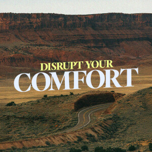 Disrupt Your Comfort - LeeAnn Yarbor