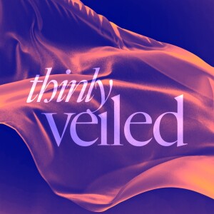 Thinly Veiled - Ps. Alex Greenberg