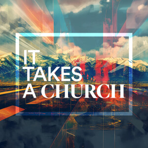 It Takes a Church - Nathaniel Ornelia