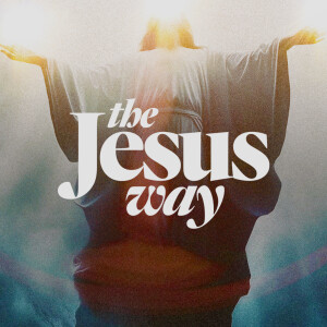 The Jesus Way - Ps. Wendy Treat