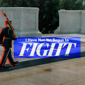 I Have Not Yet Begun to Fight - Eric Hepfer