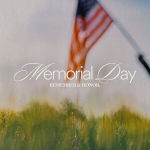Memorial Day: Remember & Honor - Dave Roever