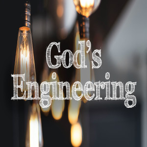 God's Engineering - Ps. Colin Higginbottom