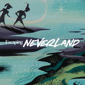 Escaping Neverland - Ps. Kat Sullivan