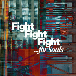 Fight, Fight, Fight... for Souls - Ps. Becky Heinrichs