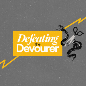 Defeating the Devourer - Ps. Jurgen Matthesius