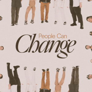 People Can Change - Ps. Stacy Capaldi