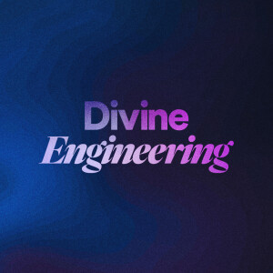 Divine Engineering - Ps. Colin Higginbottom