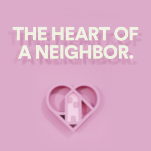 The Heart of a Neighbor - Ps. Leanne Matthesius