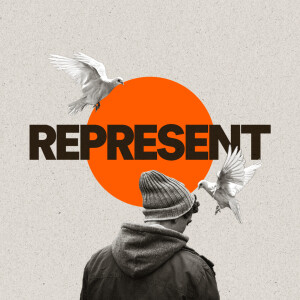 Represent - Ps. Jon Heinrichs