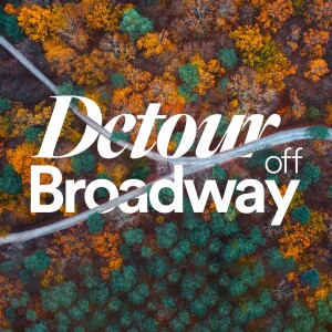 Detour Off Broadway - Ps. Michael Hundley