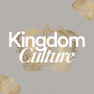 Kingdom Culture - Ps. Tom Foster