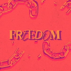 Freedom - Ps. Mike Connell