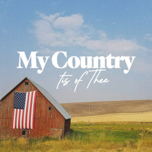 My Country Tis of Thee - Ps. Michael Hundley