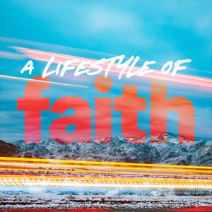 A Lifestyle of Faith - Rex Crain