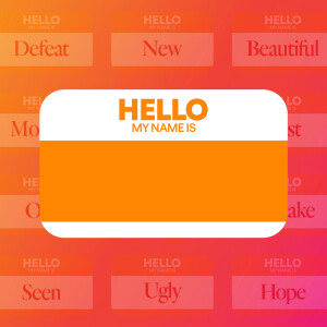 Hello My Name Is - Ps. Tessa Fuller