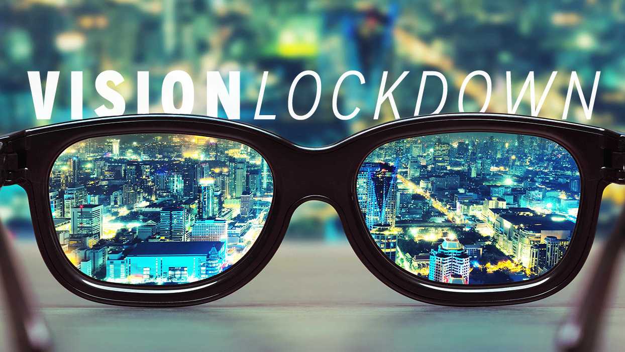 Vision Lockdown - Dr. Matt Hubbard
