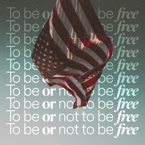 To Be or Not to Be Free - Ps. Jeff Forbes