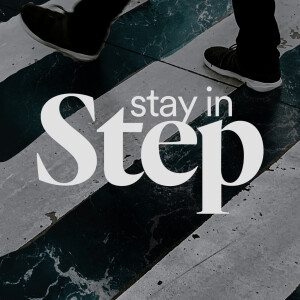 Stay in Step - Ps. Lisa Hundley