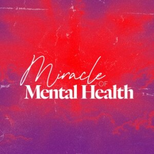 Miracle of Mental Health - Ps. Luke Barnett