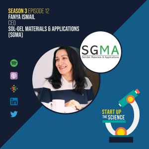 S3E12: Fanya Ismail | Sol-Gel Materials and Applications