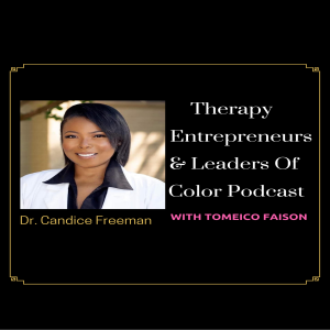 Dr. Candice Podcast Interview