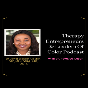 Dr. Jewell Dickson-Clayton Podcast Interview
