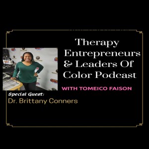 Dr. Brittany Conner's Podcast Interview